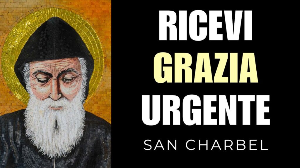 Preghiera A San Charbel Per Problemi Difficili E Urgenti Preghiera a San Charbel: l’intercessione per ottenere una grazia